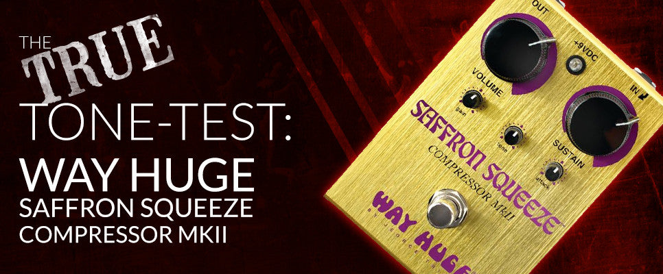 ギター Way Huge Saffron Squeeze Compressor MkII Way Huge Saffron Squeeze Compressor Pedal | Sweetwater
