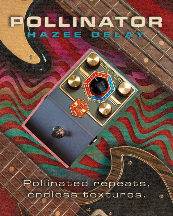 Beetronics FX Pollinator Hazee Delay Pedal Poster